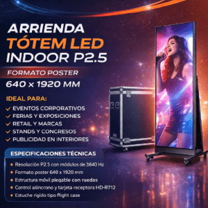 Arriendo Tótem LED Indoor P2.5 Formato Poster