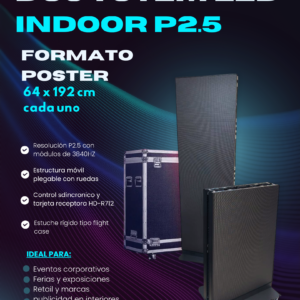 Tótem LED Indoor P2.5 Formato Poster Pack x2
